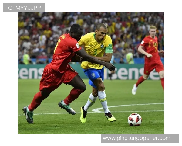 巴西与比利时精彩对决直播全程回顾与分析