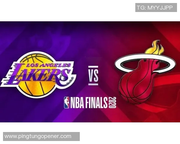 湖人对热火精彩对决直播文字实况全程回顾与分析